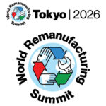World Remanufacturing Summit 2026，日本で11月に開催 ―リマンの国内外の現状や今後の展望，トライボロジーが果たす役割，WRS2026の見どころについて―